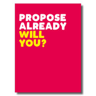 Propose Already Will You Card